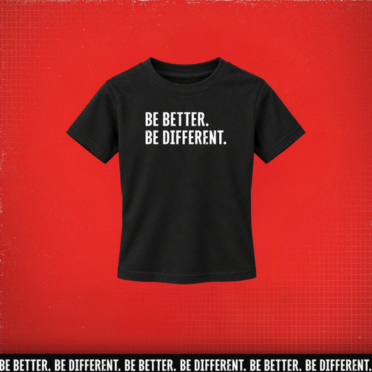 Youth Classic Be Better. Be Different. T-Shirt